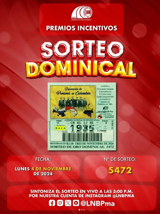  El Sorteo Dominical 5472 se llevará a cabo este lunes 4 de noviembre. Foto: LNB Panamá / Instagram   