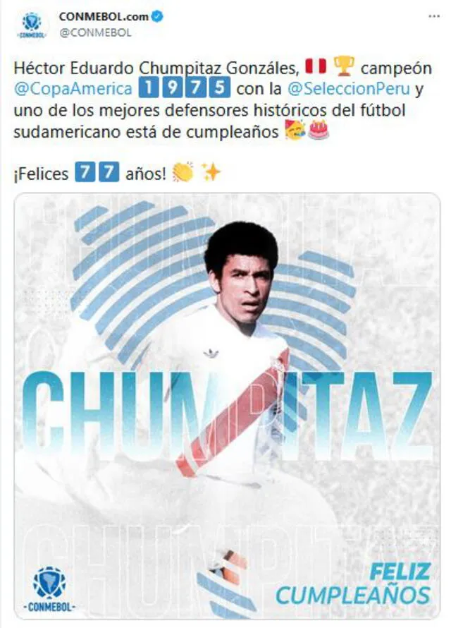 Conmebol saludó a Héctor Chumpitaz