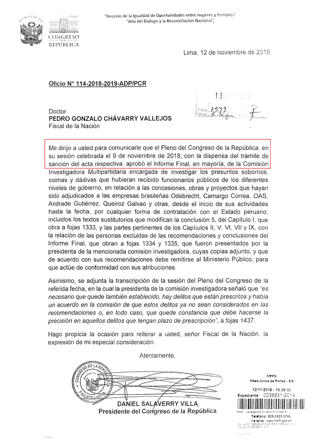 El exfiscal de la Nación Pedro Chávarry recibió una copia del informe y dispuso una apresurada investigación de las conclusiones de la comisión Bartra, sin requerir anexos y pruebas.