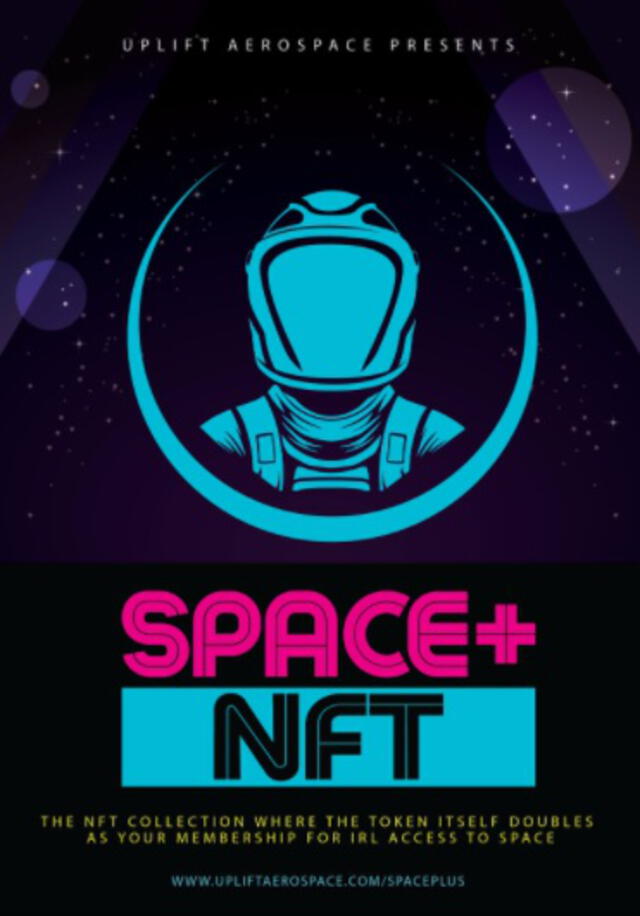 Folleto que promociona la colección Space + NFT de Uplift Aerospace, que brindará a los propietarios acceso a experiencias espaciales de la vida real. Foto: Uplift Aerospace