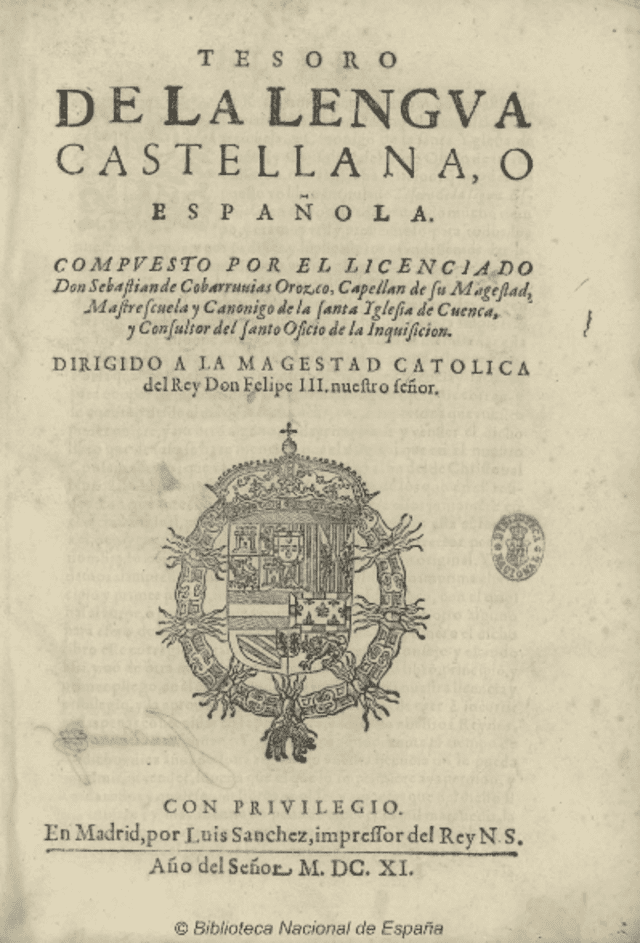 Tesoro de la lengua castellana o española, Sebastián de Covarrubias