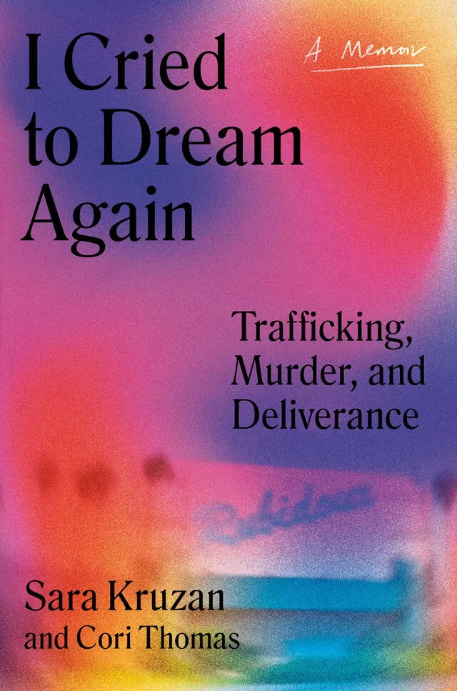 I cried to dream again es el libro que publicó Sara Kruzan. Foto: Amazon