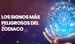 ¿Cuáles son los signos más peligrosos del zodiaco?