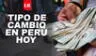 Tipo de cambio: revisa el precio del dólar en Perú hoy, 23 de febrero de 2021