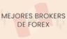 Los 8 Mejores Brokers de Forex en Peru en 2025